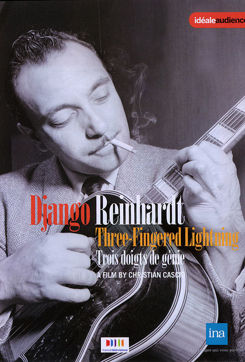 Django Reinhardt, trois doigts de génie (2010) poster