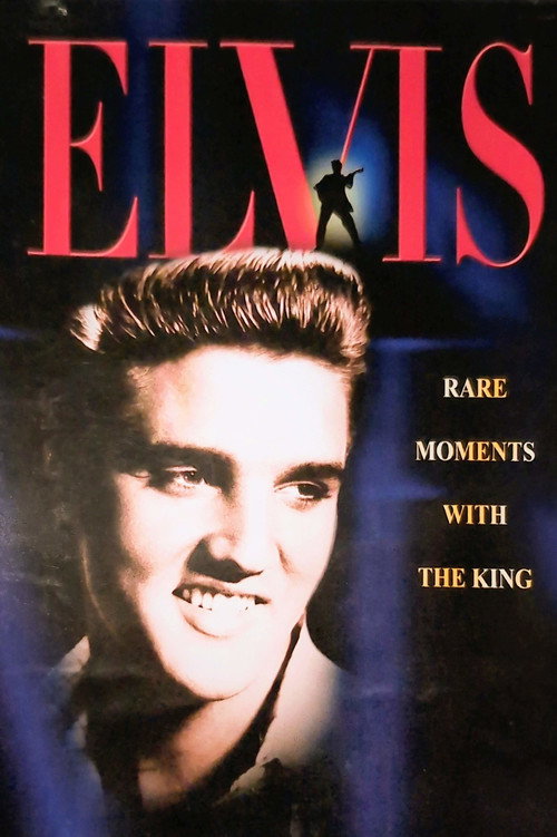Elvis: Rare Moments with the King (2003) poster