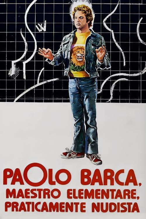 Paolo Barca, Elementary School Teacher, Practically a Nudist (1975) poster