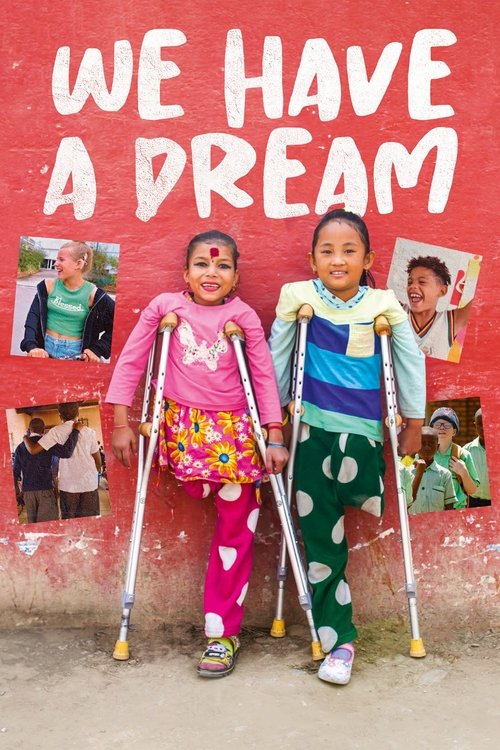 We have a dream (2023) poster