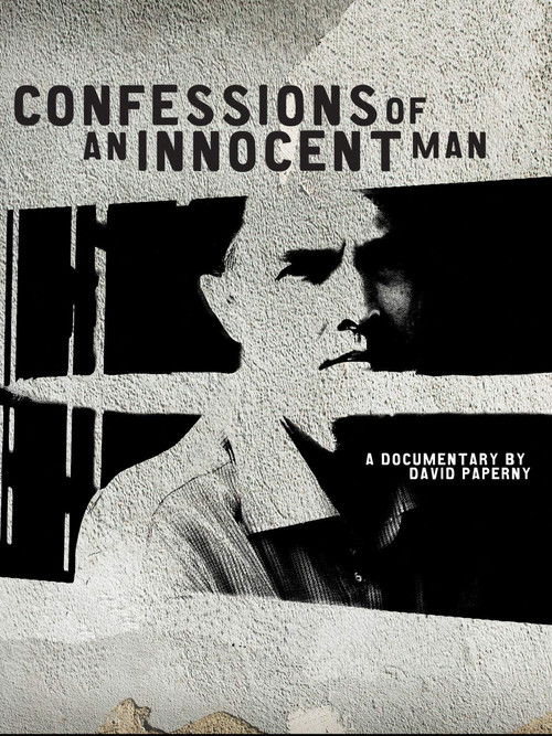 Confessions Of An Innocent Man (2007) poster