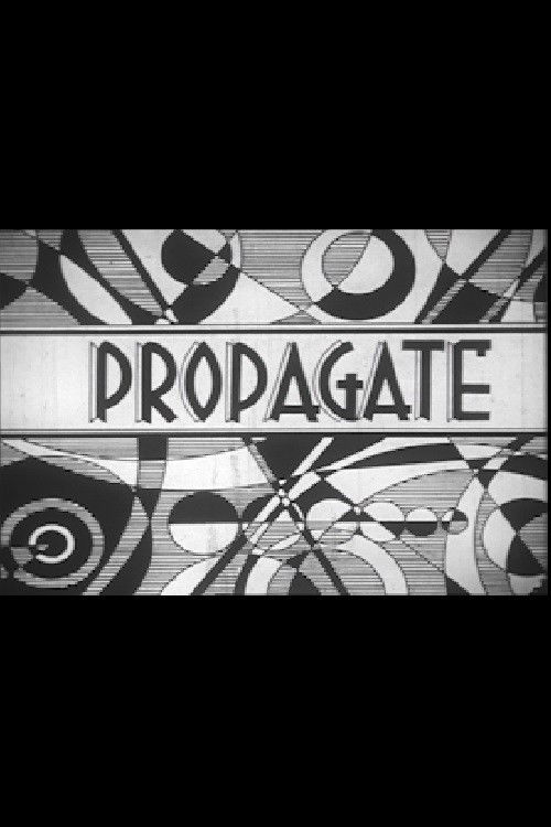 PROPAGATE (1935) poster