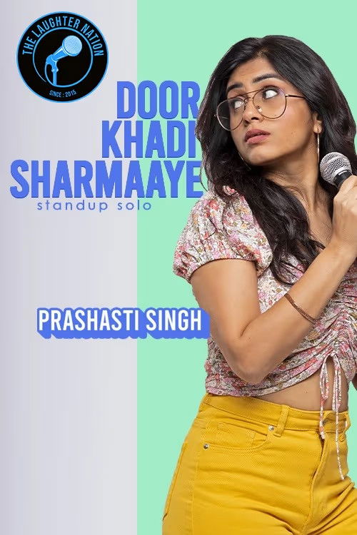 Prashasti Singh: Door Khadi Sharmaaye (2023) poster