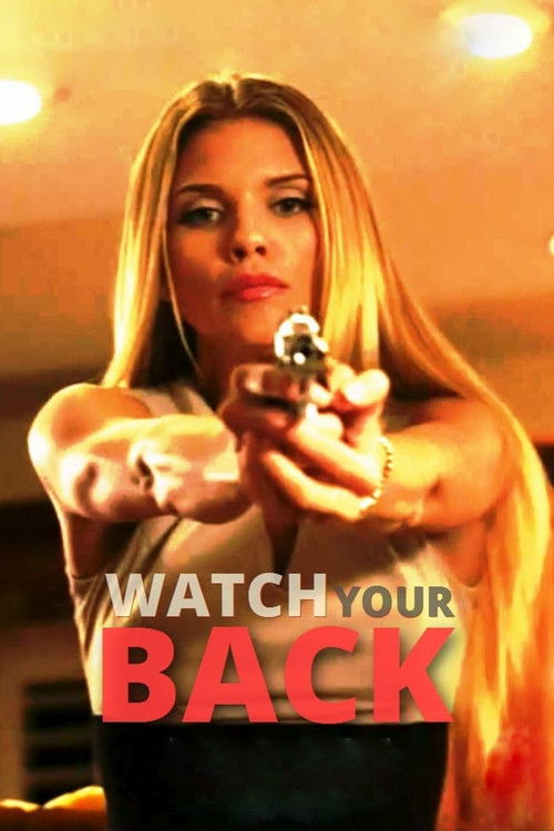 Watch Your Back (2015) poster