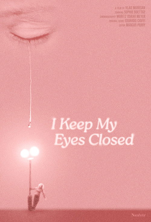 I Keep My Eyes Closed (2024) poster