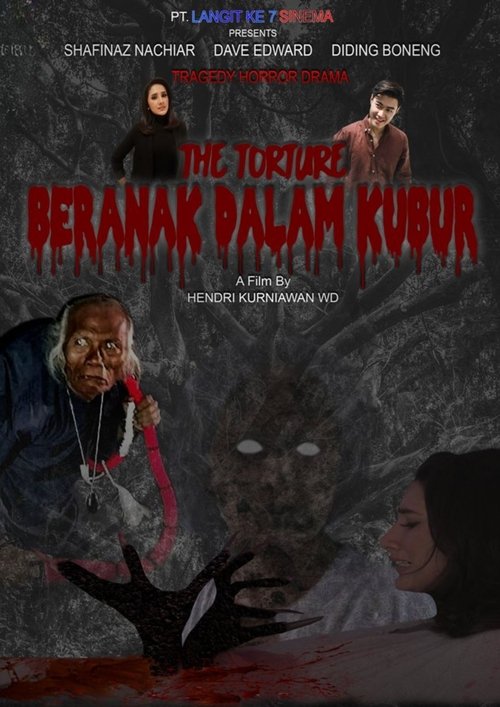 The Torture: Beranak Dalam Kubur (2024) poster