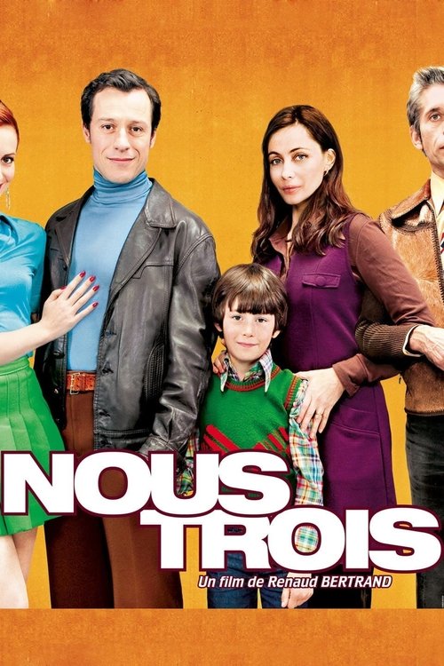 Nous Trois (2010) poster