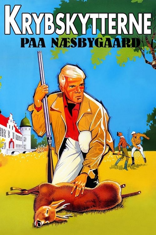 Krybskytterne paa Næsbygaard (1966) poster