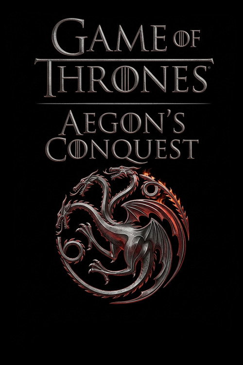 Game of Thrones: Aegon's Conquest poster