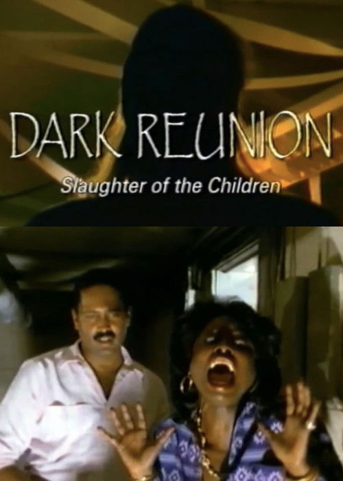 Dark Reunion: Slaughter of the Children (2012) poster