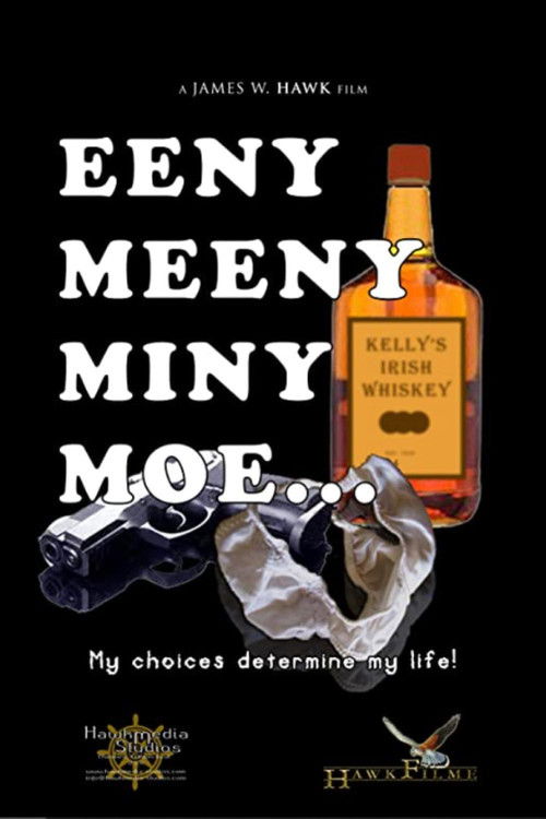 Eeny, Meeny, Miny, MOE... (2011) poster