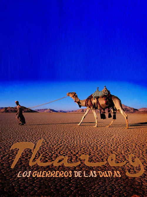 Tuareg, los guerreros de las dunas (2013) poster