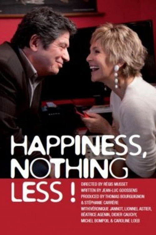 Happiness, Nothing Less (2013) poster