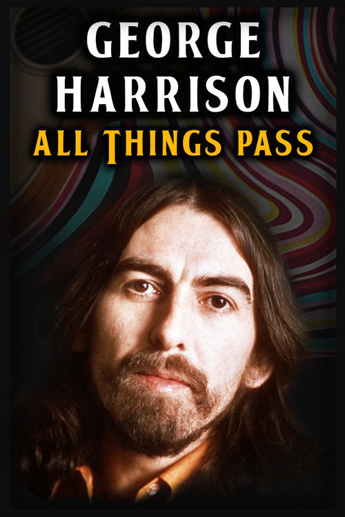 George Harrison - All Things Pass (2018) poster