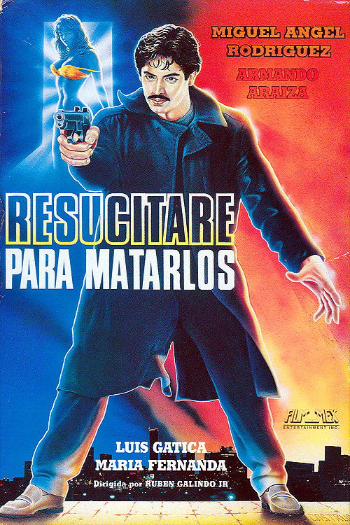 Resucitaré para matarlos (1991) poster