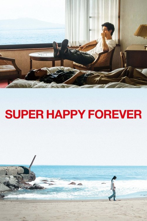 Super Happy Forever (2024) poster