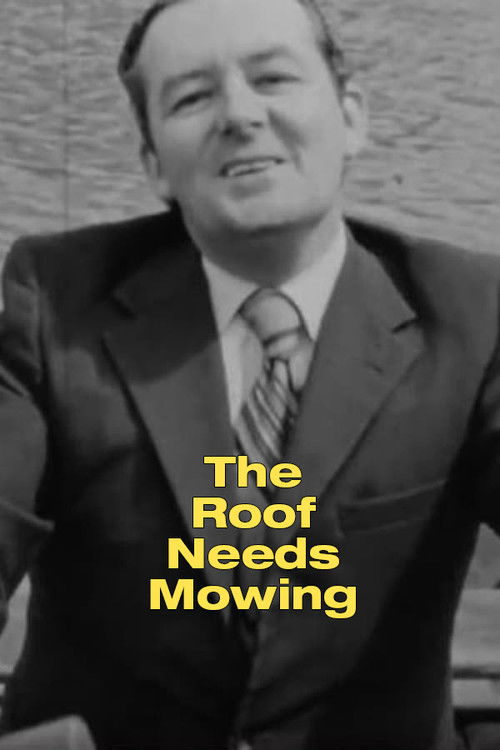 The Roof Needs Mowing (1971) poster