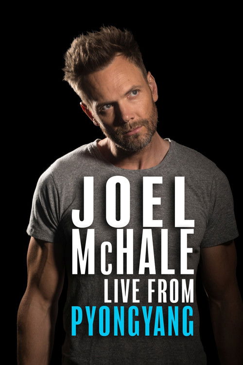 Joel McHale: Live from Pyongyang (2019) poster