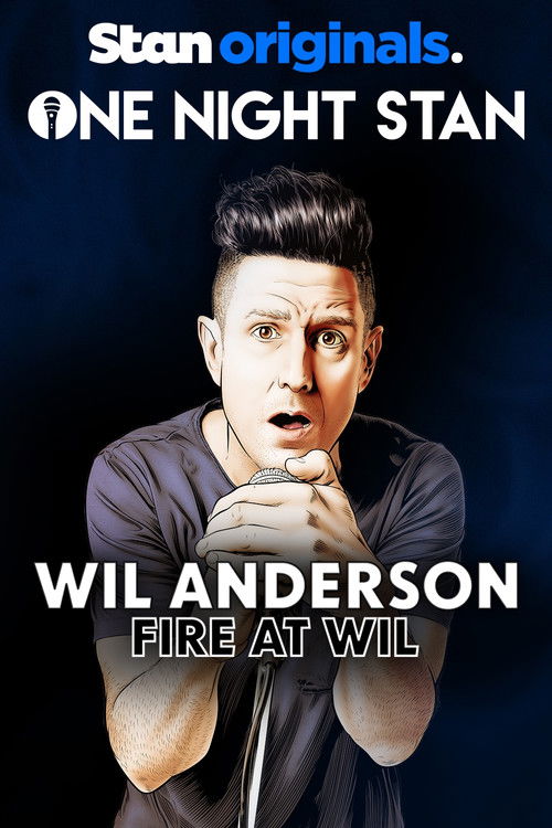 Wil Anderson: Fire at Wil (2017) poster