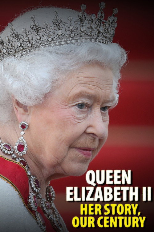 Queen Elizabeth II: Her Story, Our Century (2026) poster