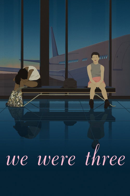 We Were Three (2018) poster