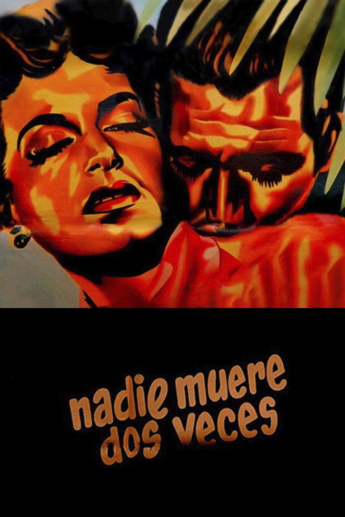 Nadie muere dos veces (1953) poster