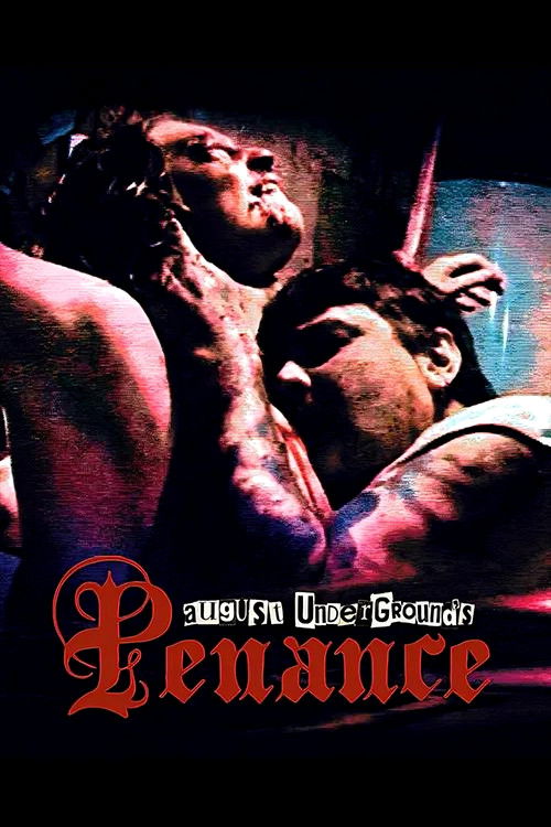 August Underground's Penance (2007) poster