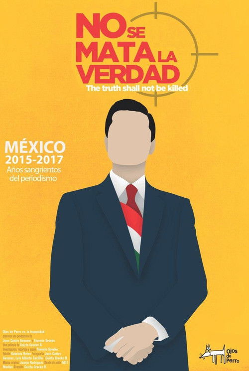 The Truth Shall Not Be Killed (2018) poster