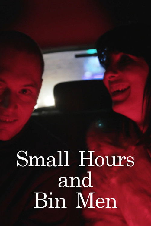 Small Hours and Bin Men (2019) poster