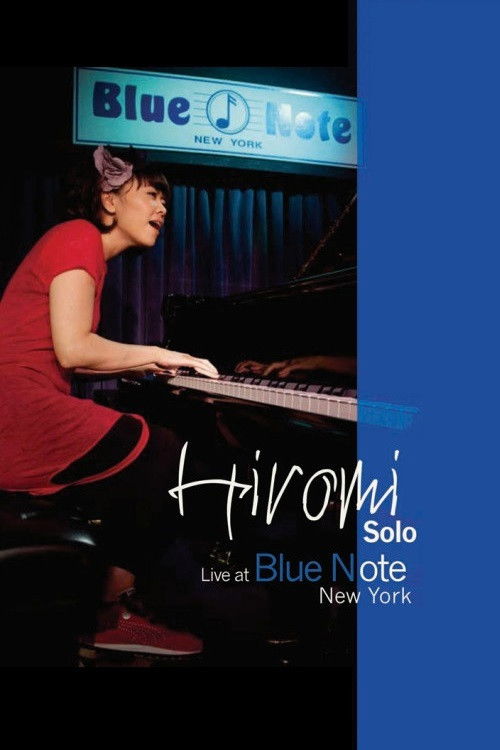 Hiromi - Solo: Live At Blue Note New York (2010) poster