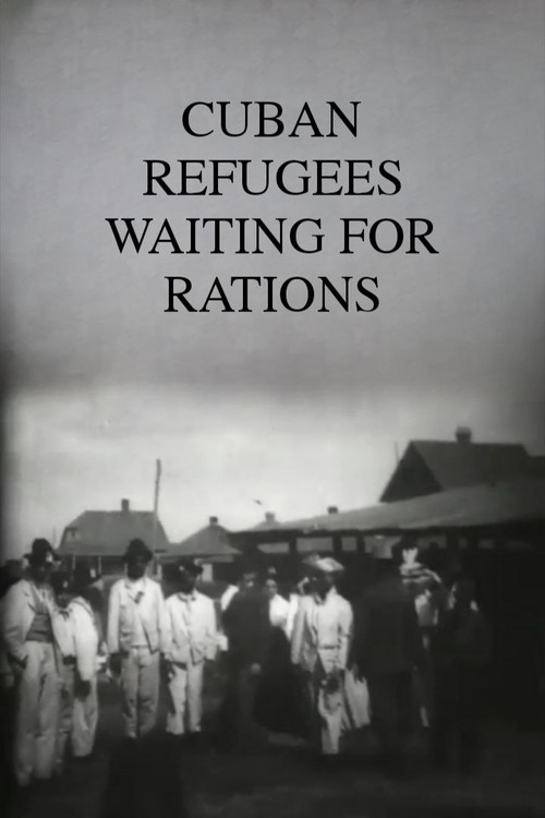 Cuban Refugees Waiting for Rations (1898) poster
