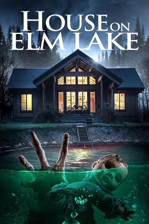 House on Elm Lake (2017) poster
