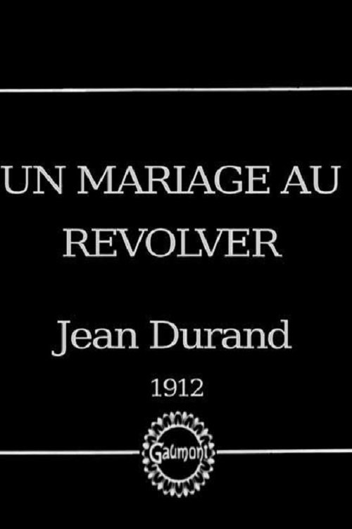 Un mariage au revolver (1912) poster