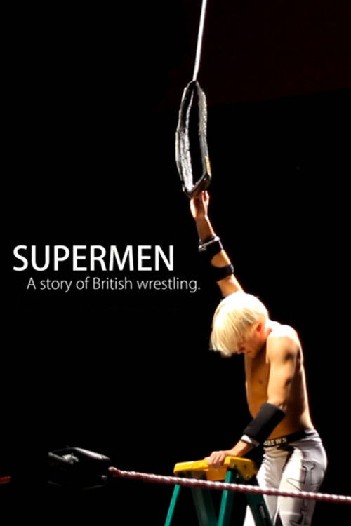 Supermen: A Story of British Wrestlers (2014) poster