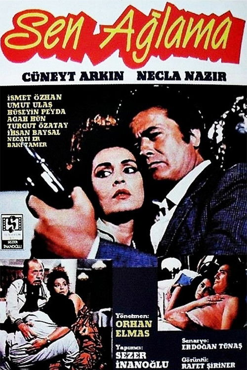 Sen Ağlama (1987) poster