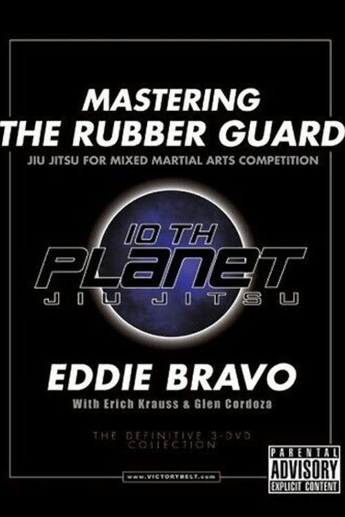 Mastering the Rubber Guard (2007) poster