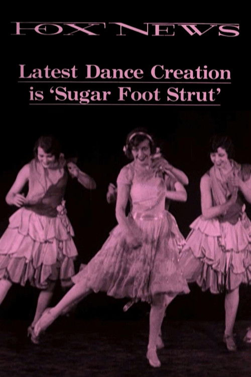 Latest Dance Creation is ‘Sugar Foot Strut’ (ca. 1928) (1928) poster