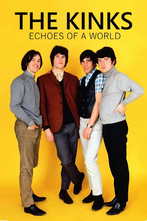 The Kinks - Echoes of a World (2018) poster