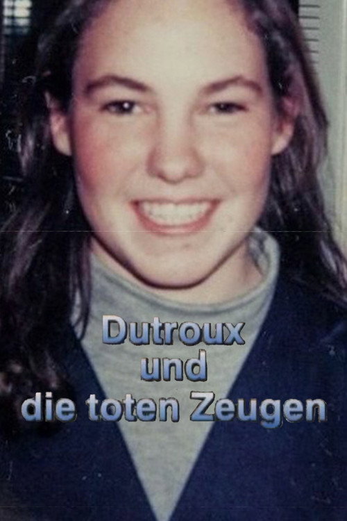 Die Spur der Kinderschänder: Dutroux und die toten Zeugen (2001) poster