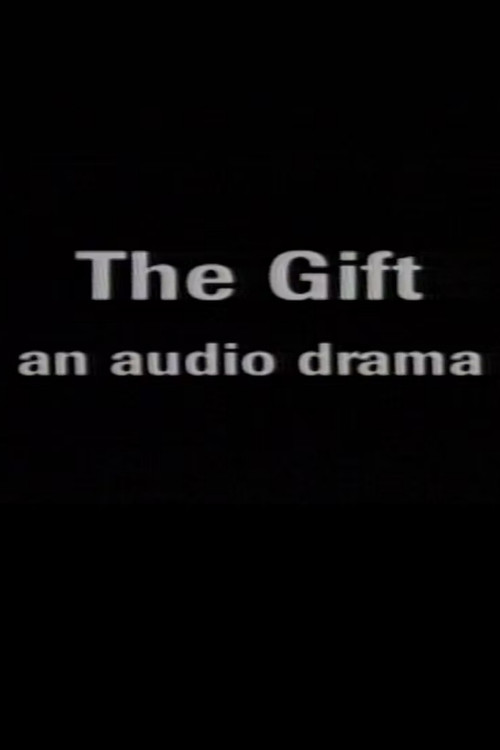 The Gift: An Audio Drama (1993) poster