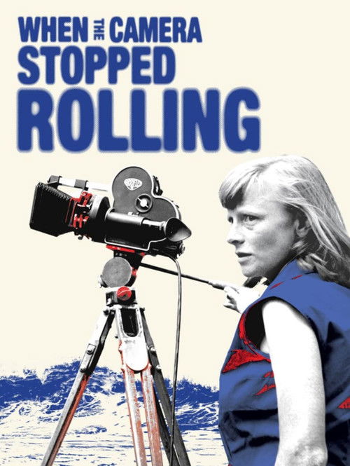 When the Camera Stopped Rolling (2022) poster