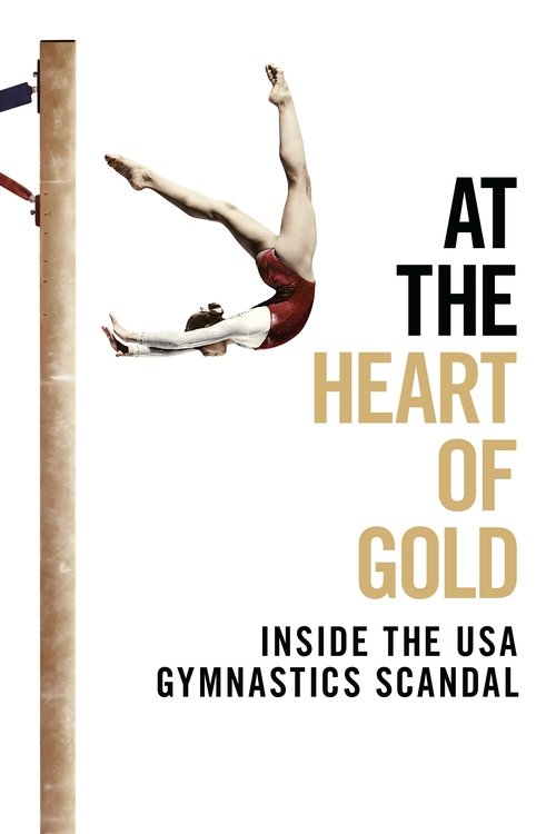 At the Heart of Gold: Inside the USA Gymnastics Scandal (2019) poster