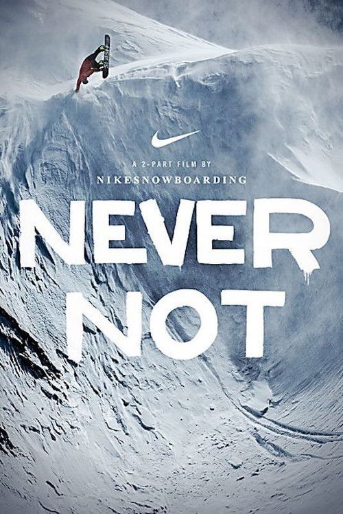 Never Not Part 1 (2013) poster