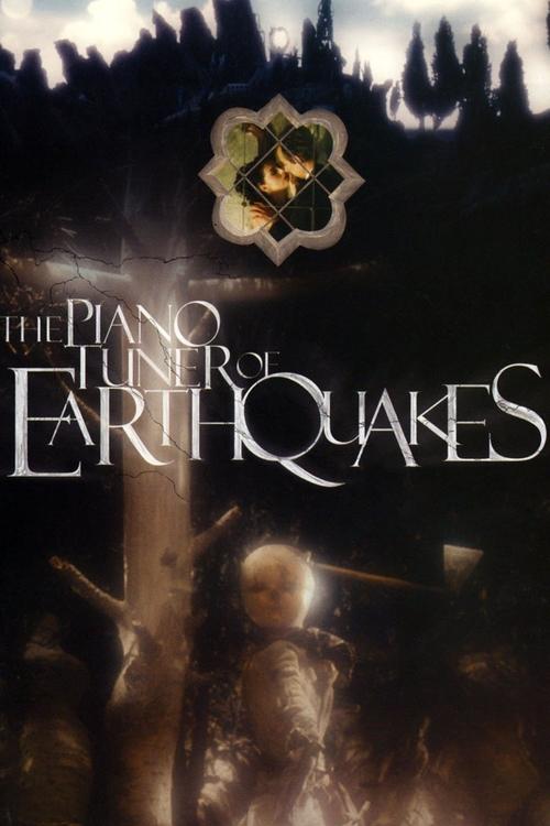 The Piano Tuner of Earthquakes (2005) poster