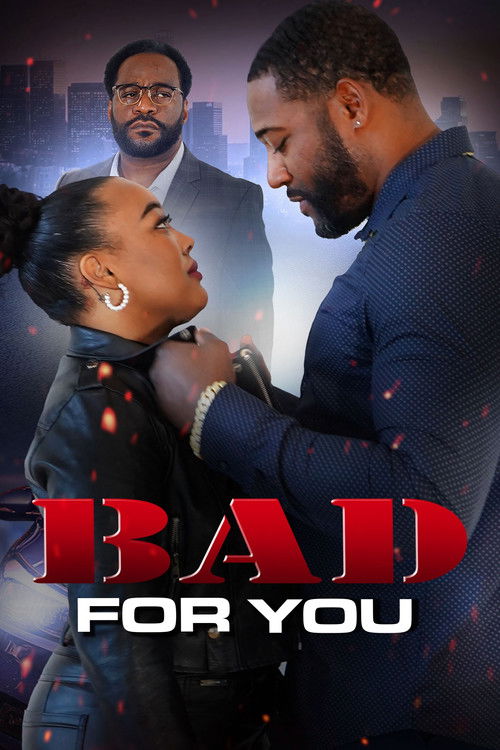 Bad For You (2024) poster