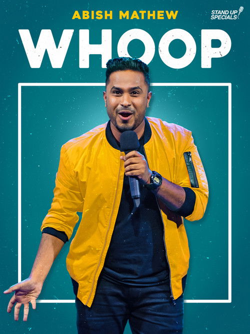 Abish Mathew: Whoop! (2018) poster