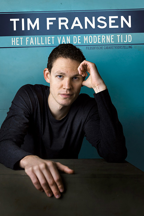 Tim Fransen: Het Failliet van de Moderne Tijd (2016) poster
