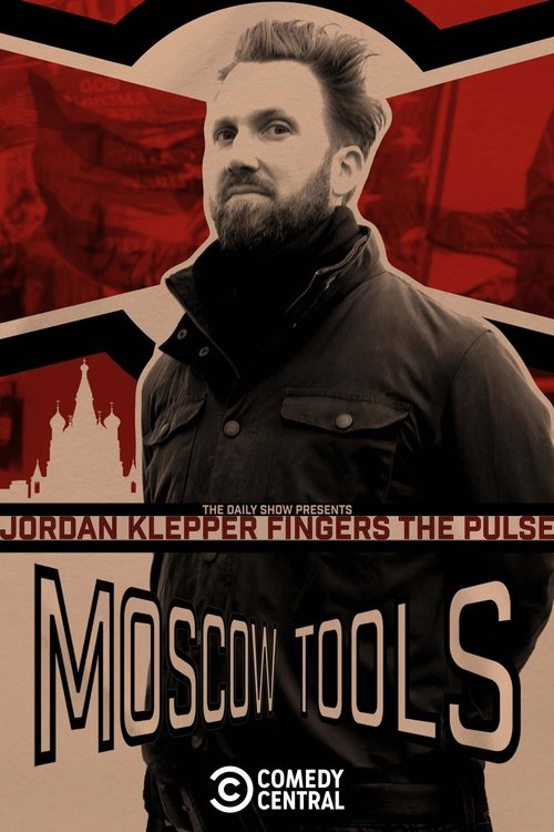 Jordan Klepper Fingers the Pulse: Moscow Tools (2024) poster