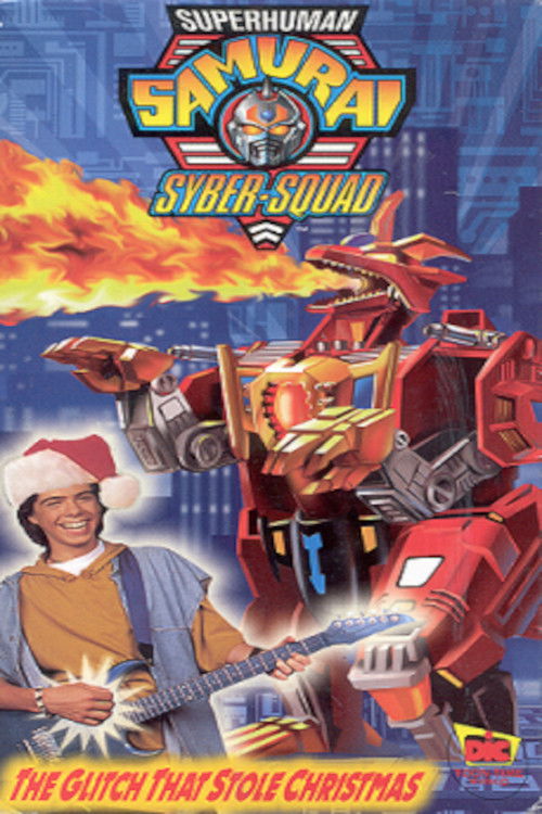 Superhuman Samurai Syber-Squad: The Glitch That Stole Christmas (1994) poster