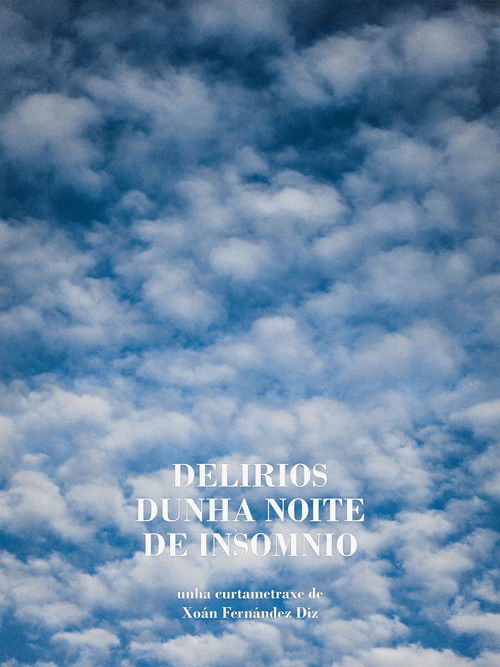 Delirios dunha noite de insomnio (2020) poster